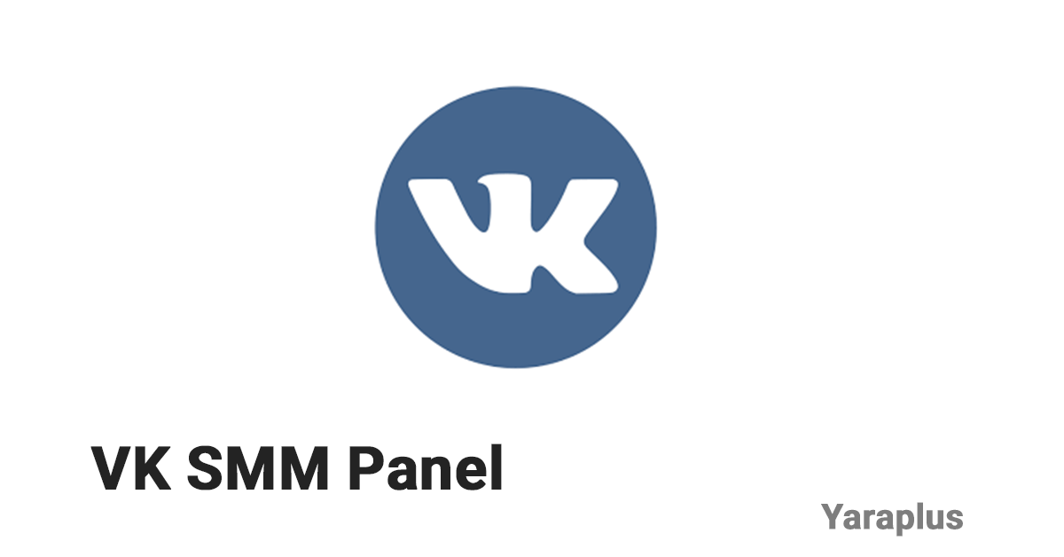 VK SMM Panel