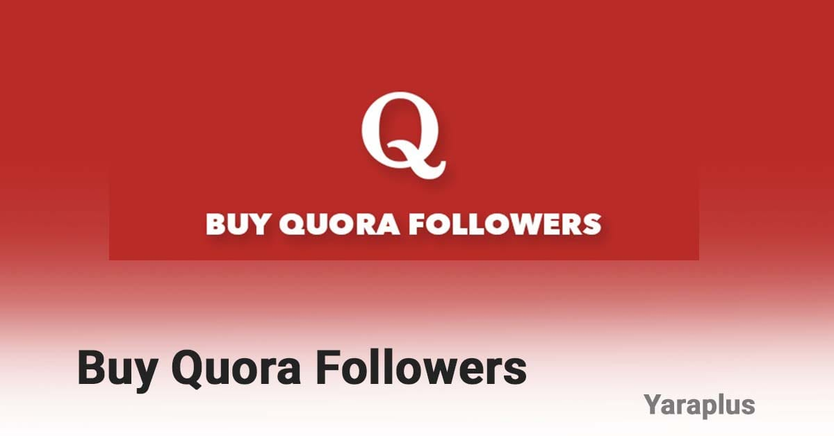 Buy Quora Followers