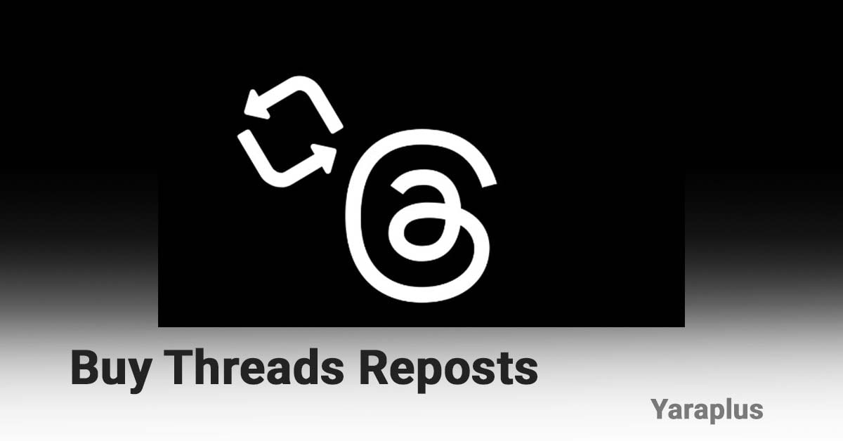 Buy Threads Reposts