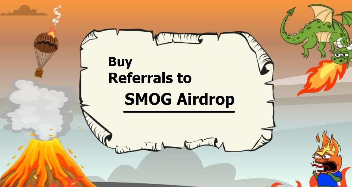 Buy SMOG Referrals - Buy Referrals to SMOG Airdrop