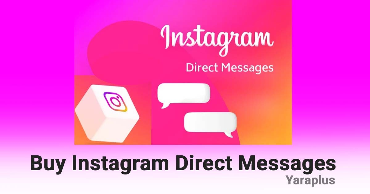 Buy Instagram Direct Messages