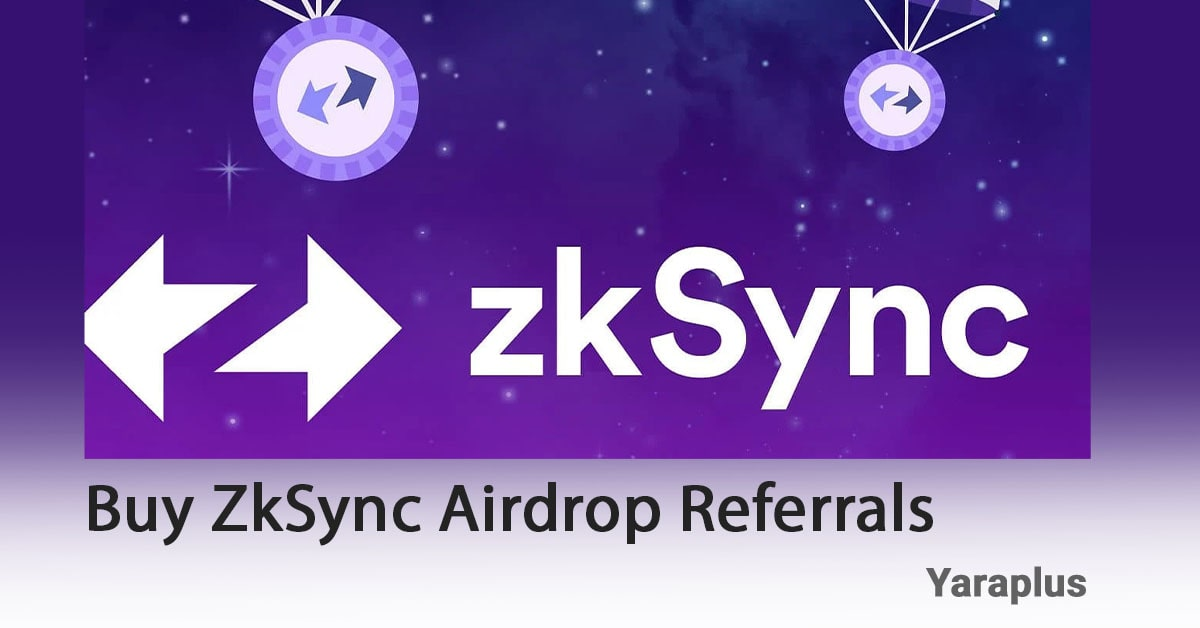 Buy ZkSync Airdrop Referrals