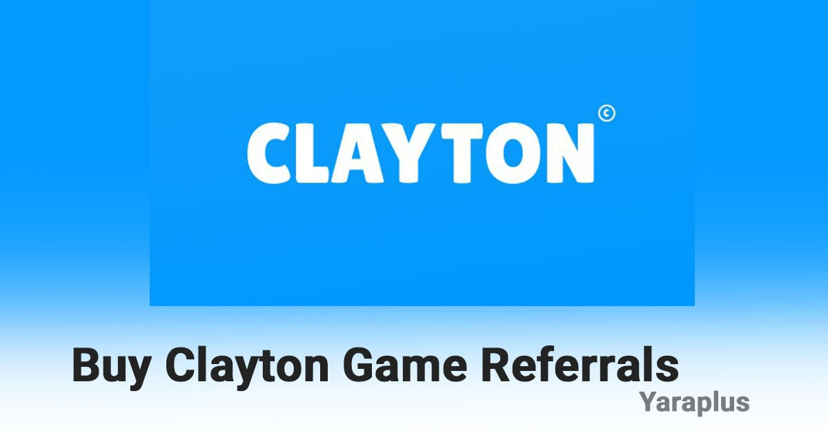 Buy Clayton Game Referrals