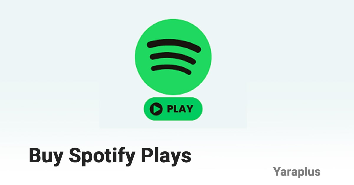 Buy Spotify Plays