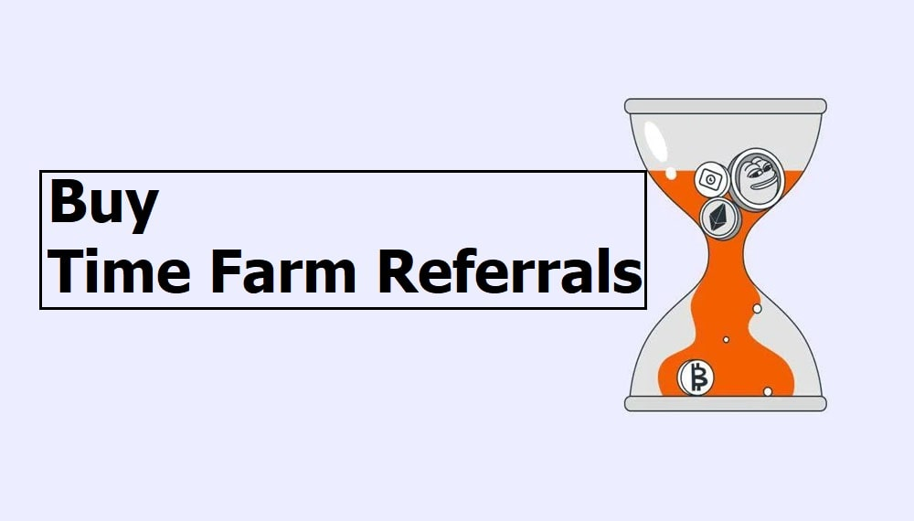 Buy Time Farm Referrals 