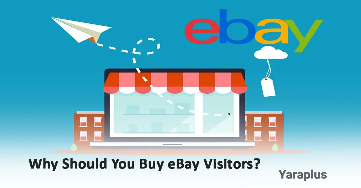 Why Should You Buy eBay Visitors?