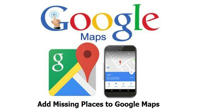 Add Missing Places to Google Maps