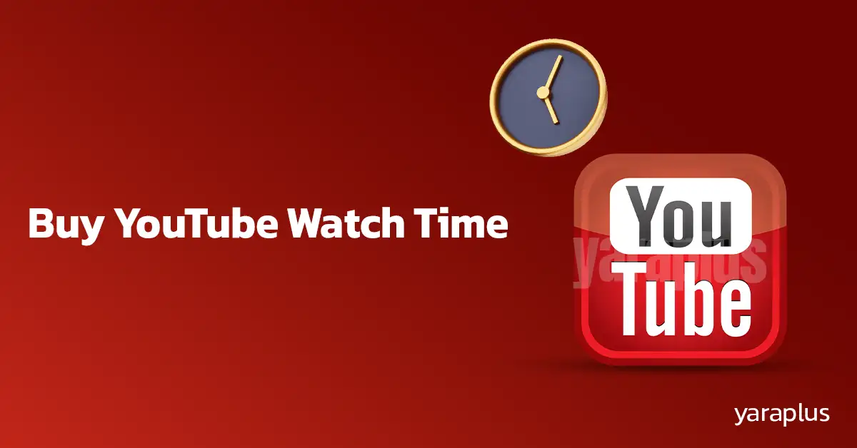 Buy YouTube Watch Time Hours