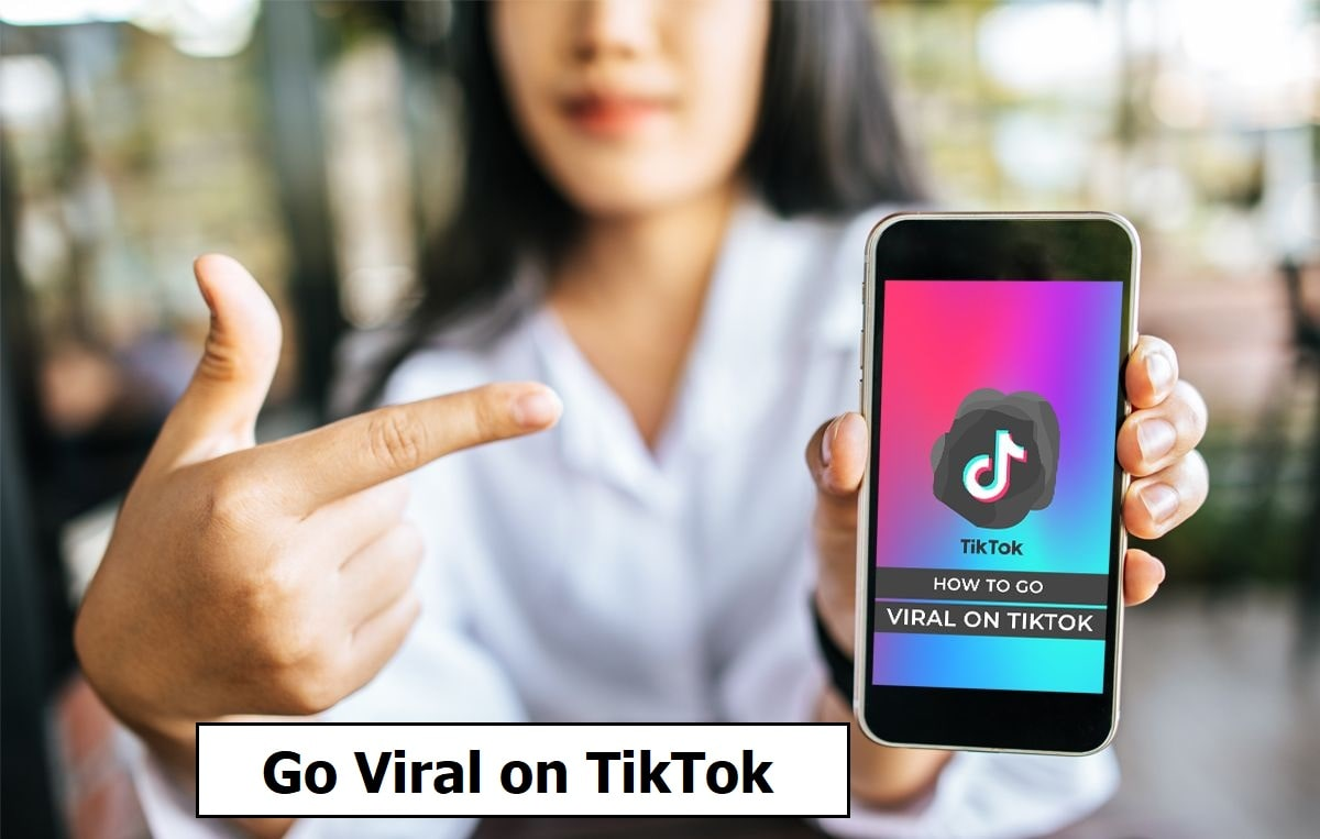 Go Viral on TikTok