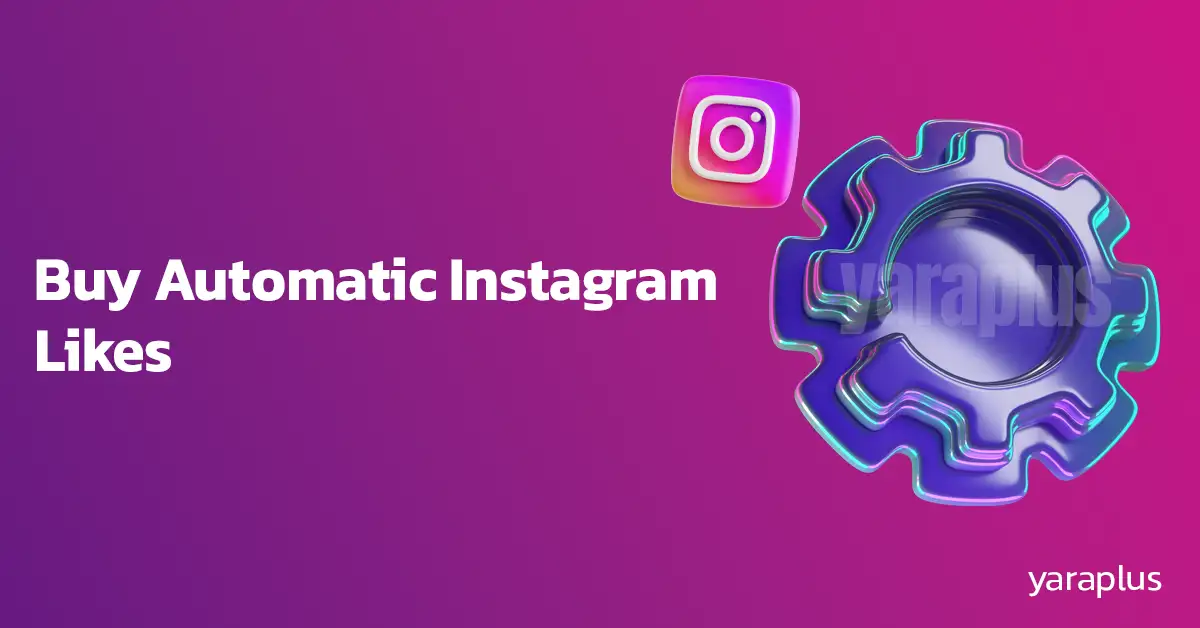 Buy Automatic Instagram Likes