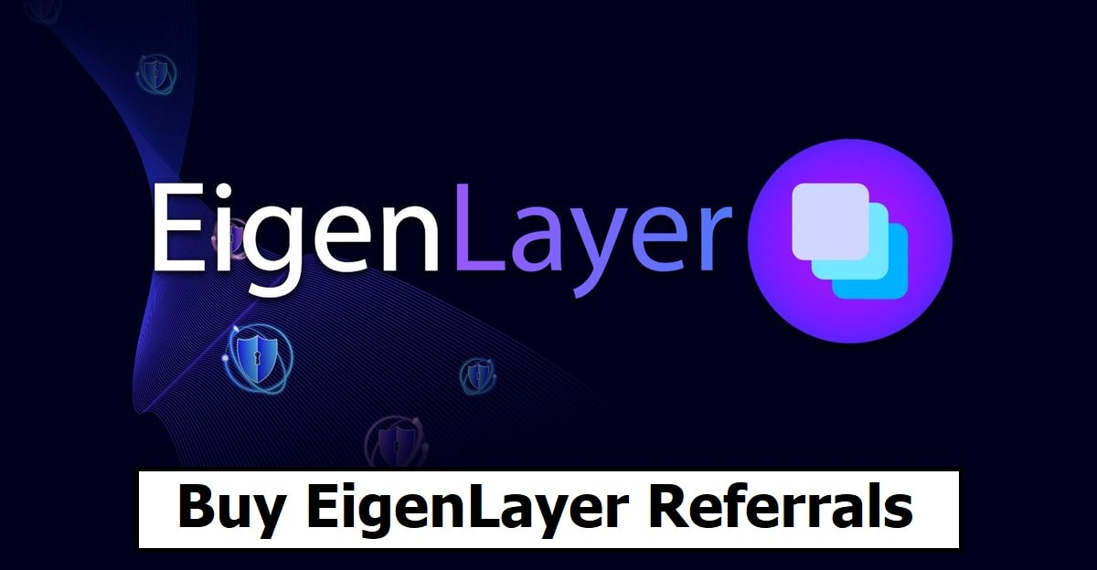 Buy EigenLayer Referrals