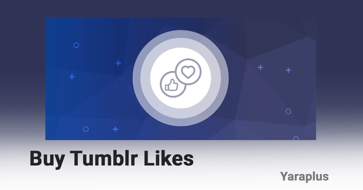 Buy Tumblr Likes