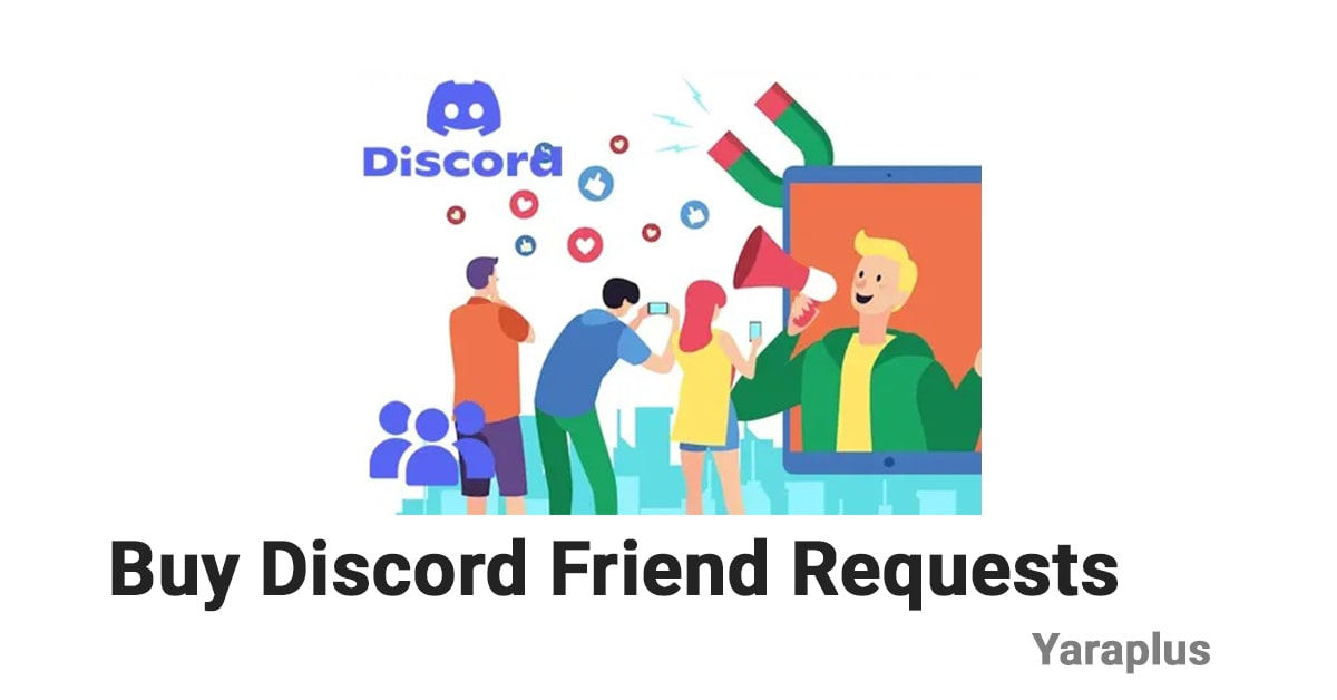 Buy Discord Friend Requests