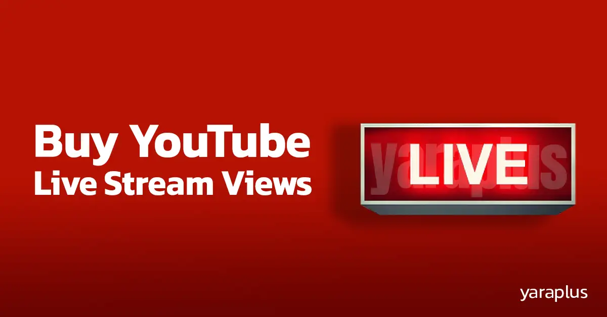 Buy YouTube Live Stream Views