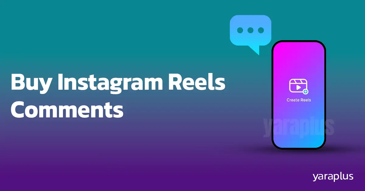 Buy Instagram Reels Comments