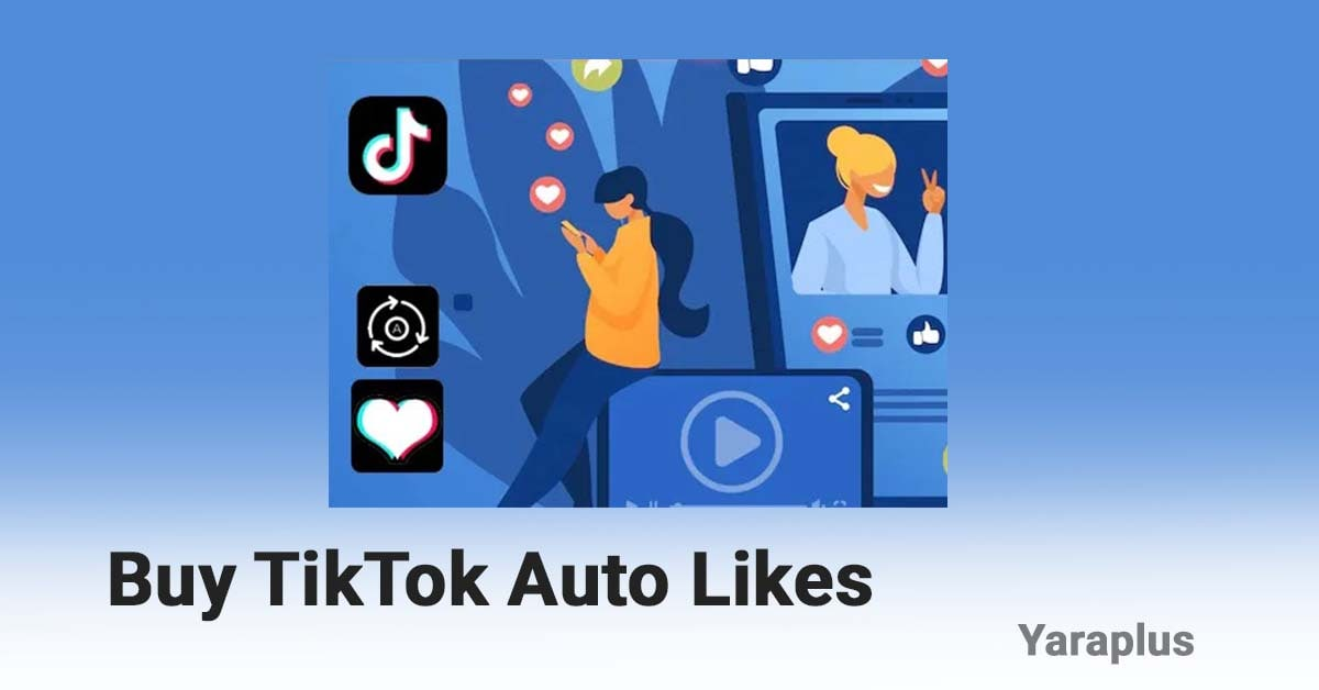 Buy TikTok Auto Likes