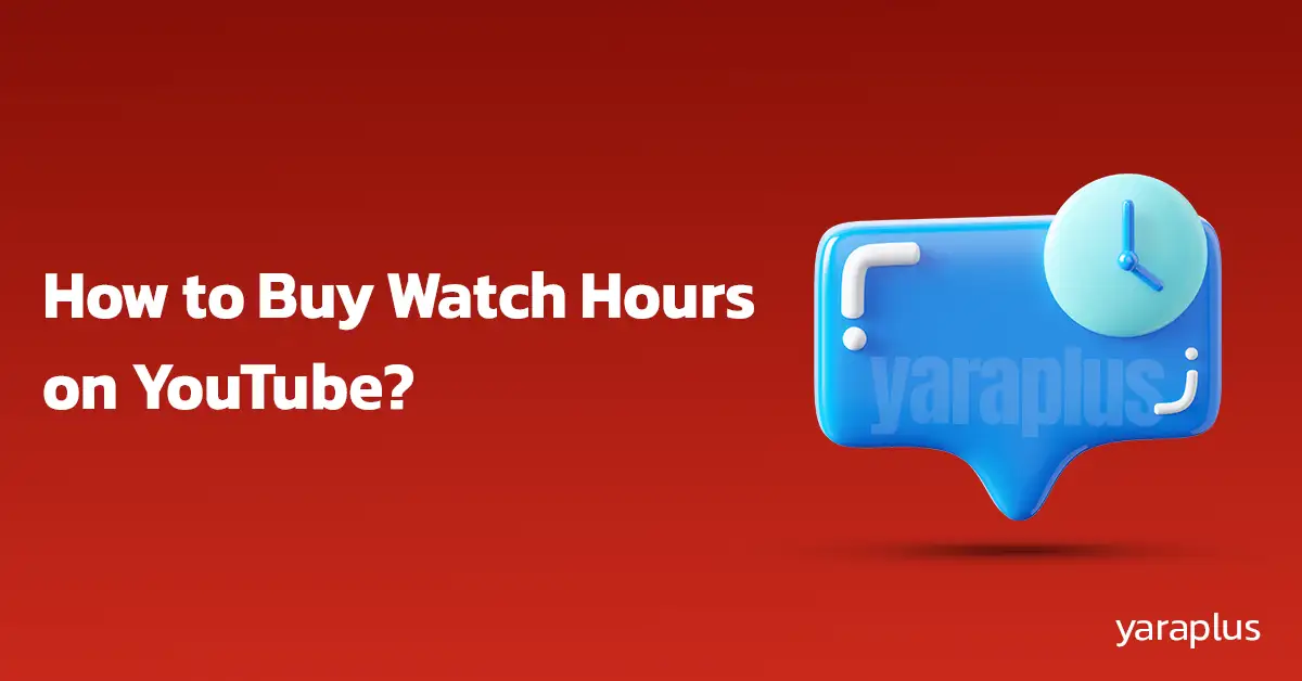 How to buy watch hours on YouTube?