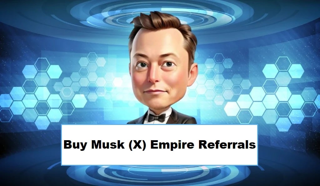 Buy Musk (X) Empire Referrals