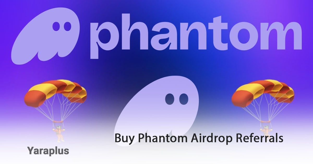 Buy Phantom Airdrop Referrals