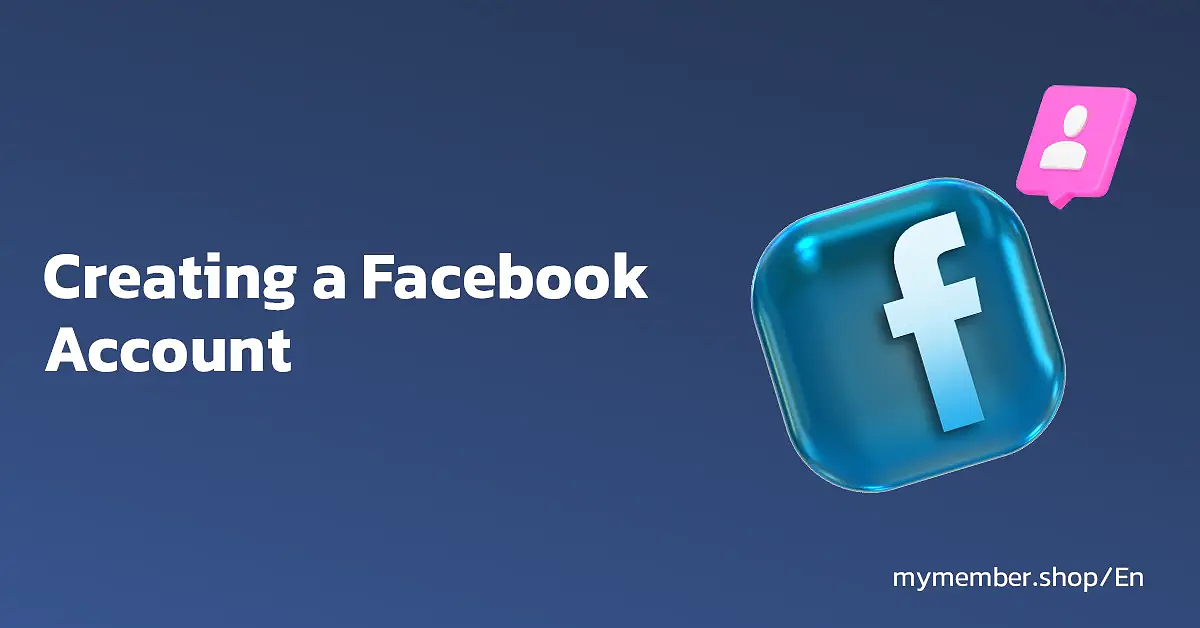 Creating a Facebook Account