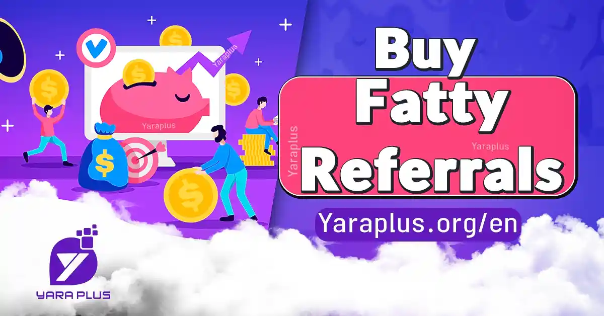 Buy Fatty Referrals