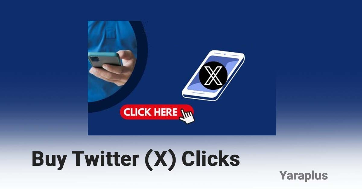 Buy Twitter (X) Clicks