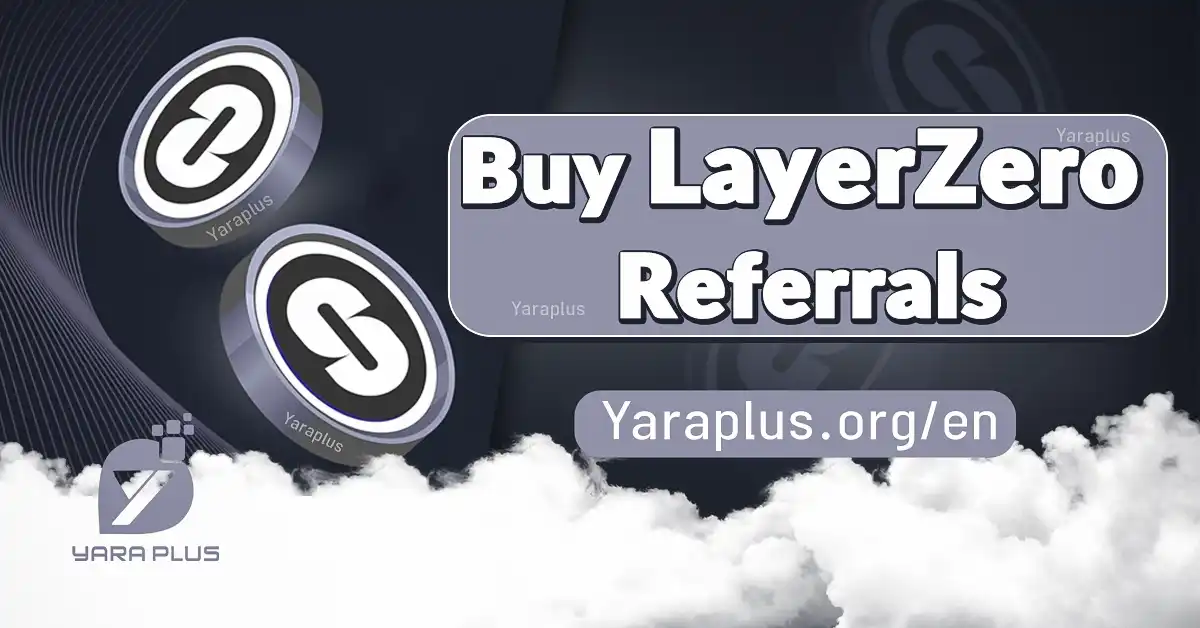 Buy LayerZero Referrals from YaraPlus