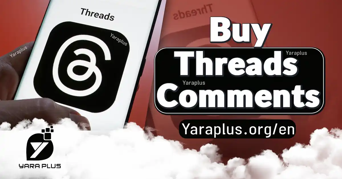 Buy Threads Comments ✔️ 100% Real and Instant