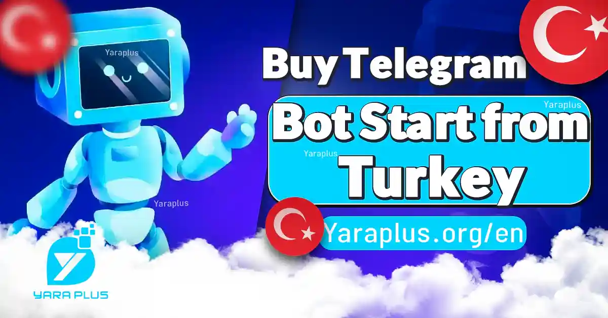 Buy Telegram Bot Start from Turkey 🤖 Fast & Cheap