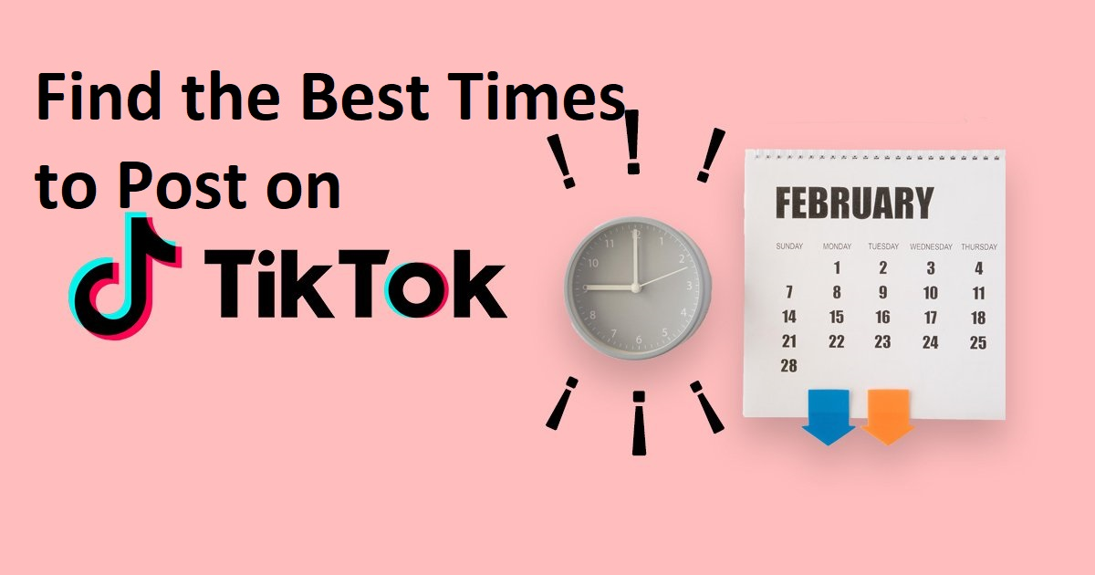 Find the Best Times to Post on Tiktok