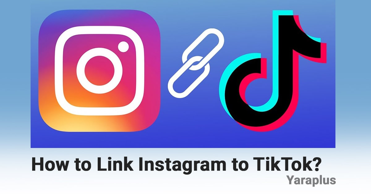 How to Link Instagram to TikTok?