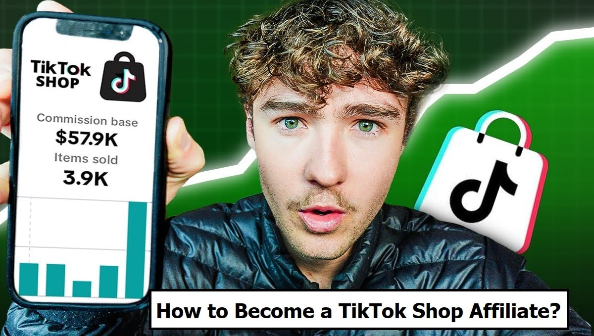 How to Become a TikTok Shop Affiliate?