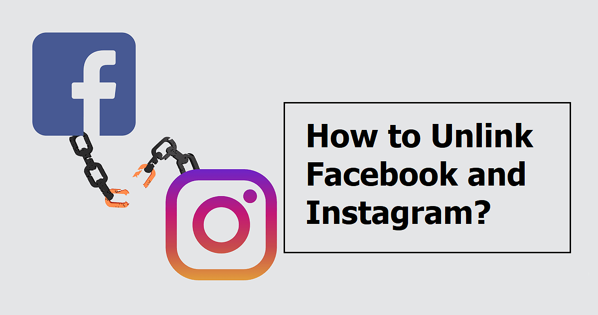 How to Unlink Facebook and Instagram?