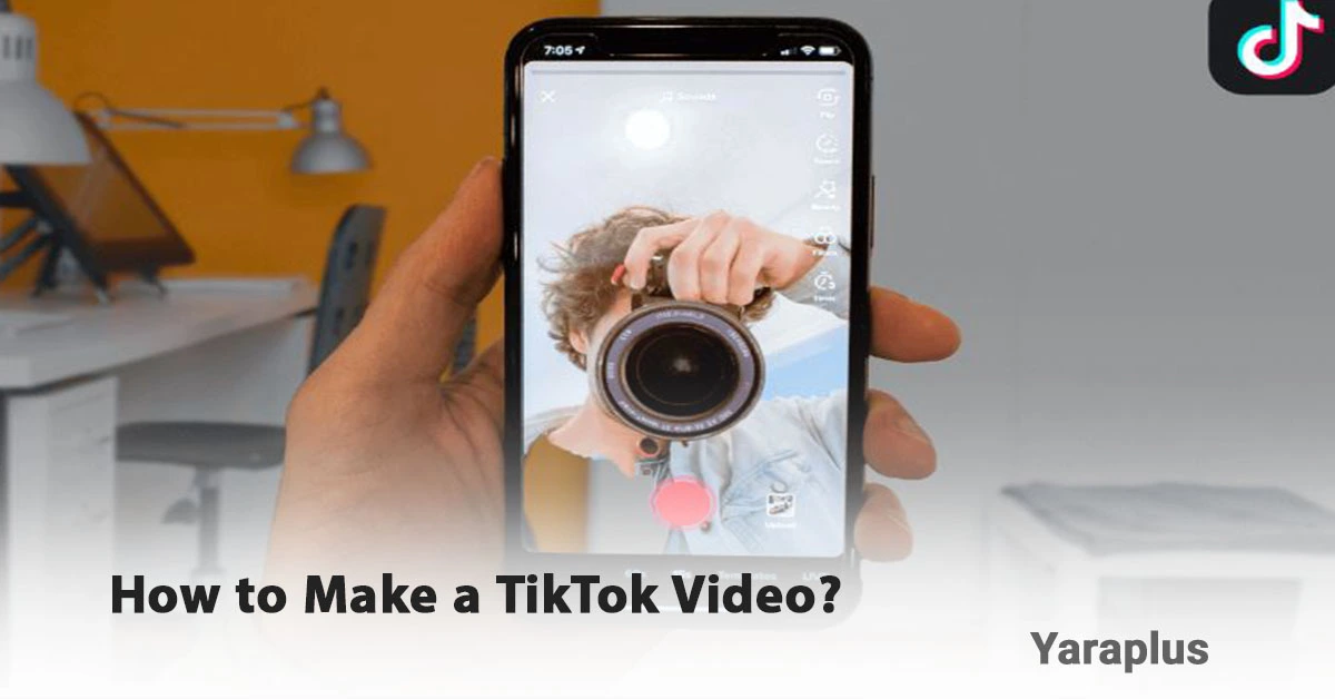 How to Make a TikTok Video?