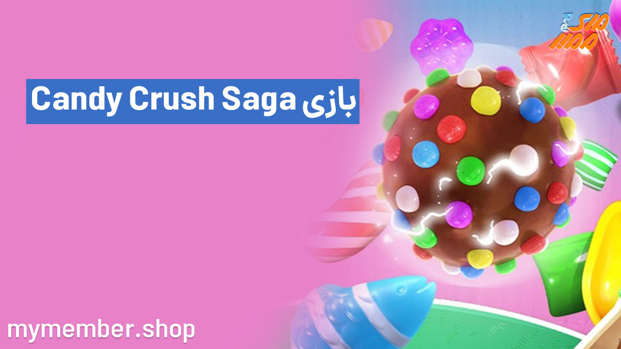 بازی Candy Crush Saga