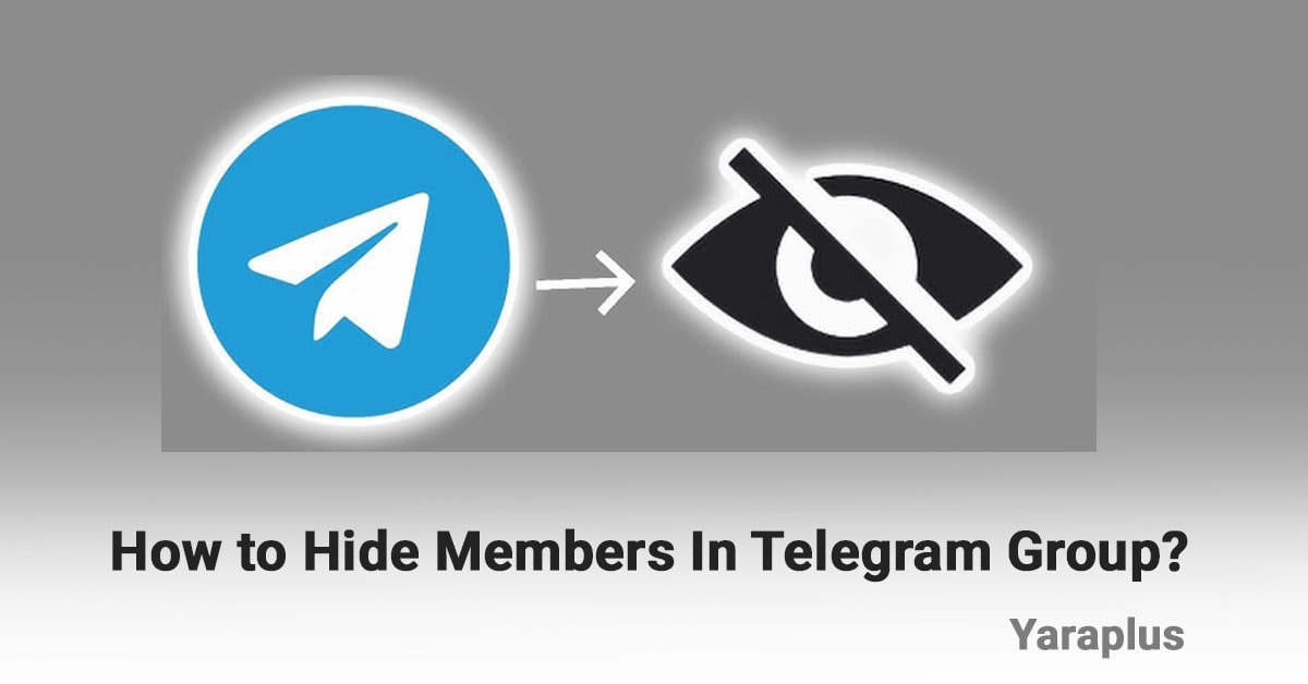 How to Hide Members In Telegram Group?