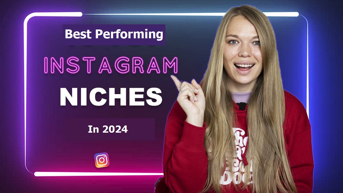 Best Performing Instagram Niches to Consider in 2024