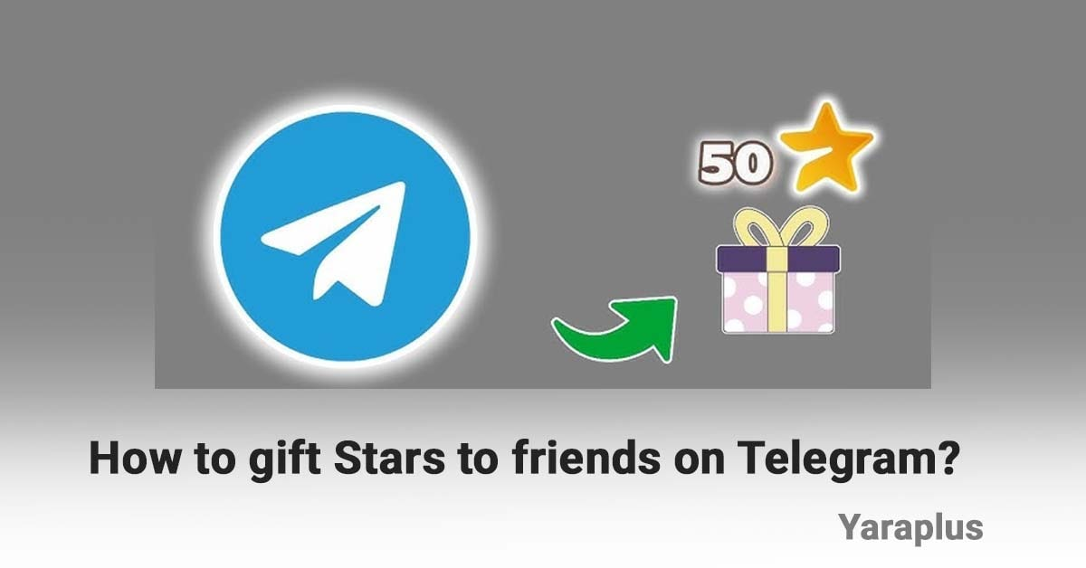 How to gift Stars to friends on Telegram?