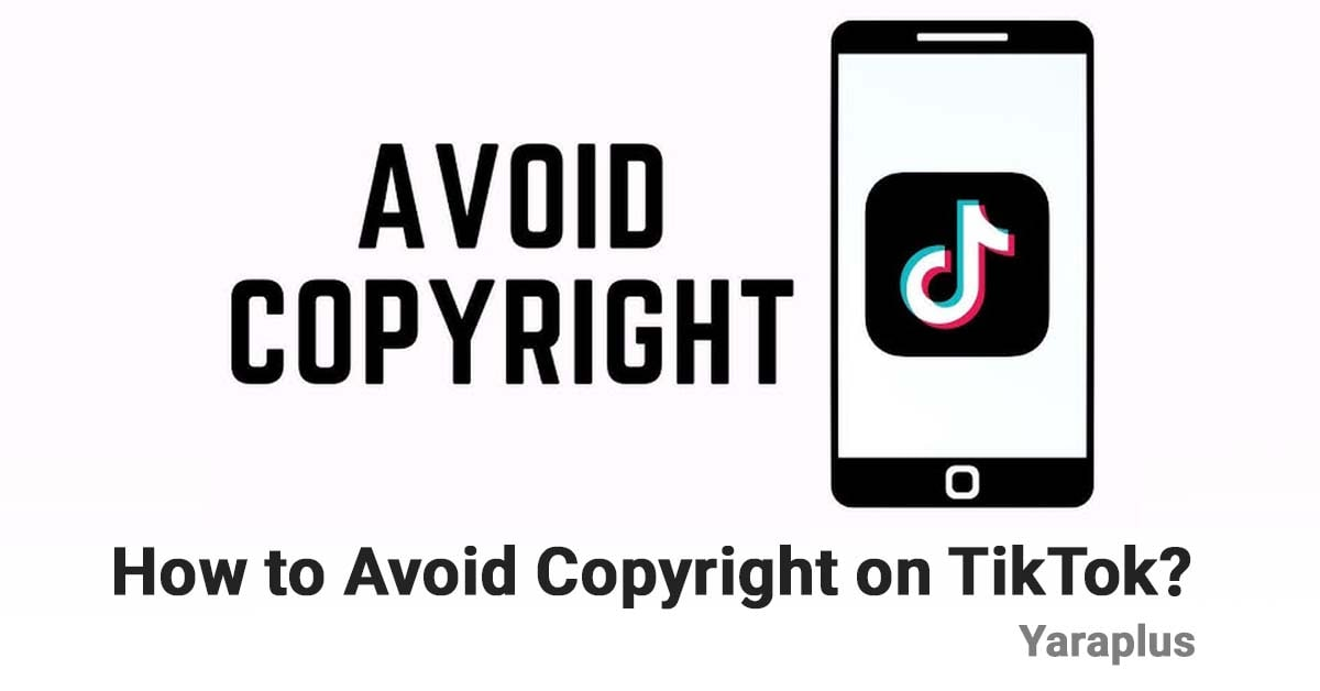 Avoid Copyright on TikTok