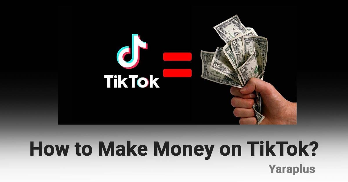 How To Make Money on TikTok?