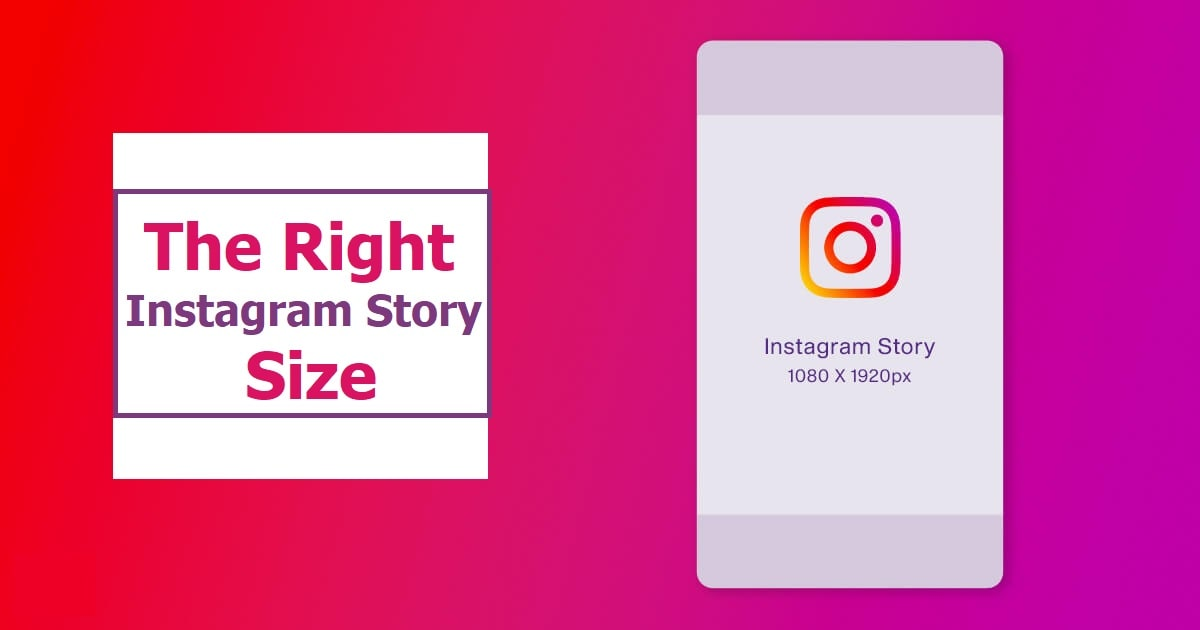 The Right Instagram Story Size