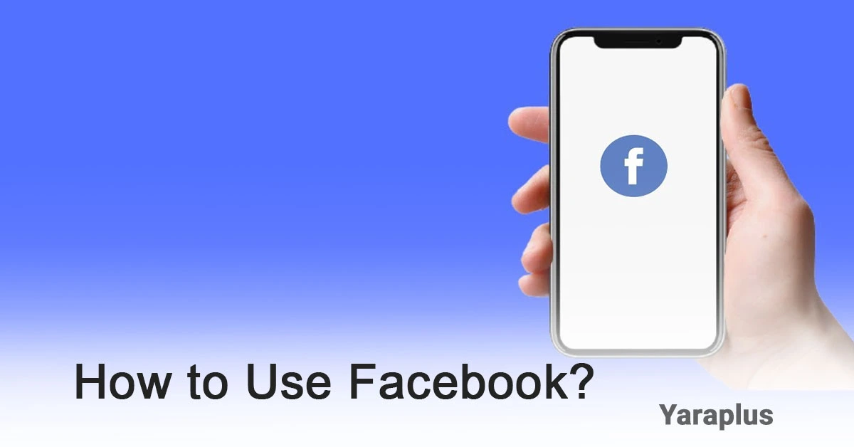 How to Use Facebook?