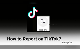 How to Report on TikTok?