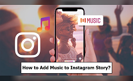 How to Add Music to Instagram Story?