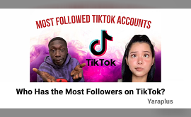 Who Has the Most Followers on TikTok?