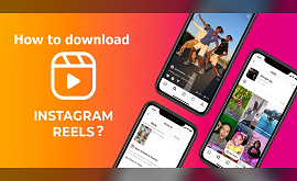 How to download Instagram Reels?